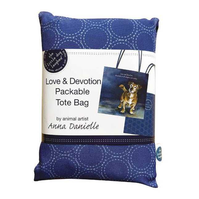 The Little Dog Laughed - Packable Bag -Love & Devotion